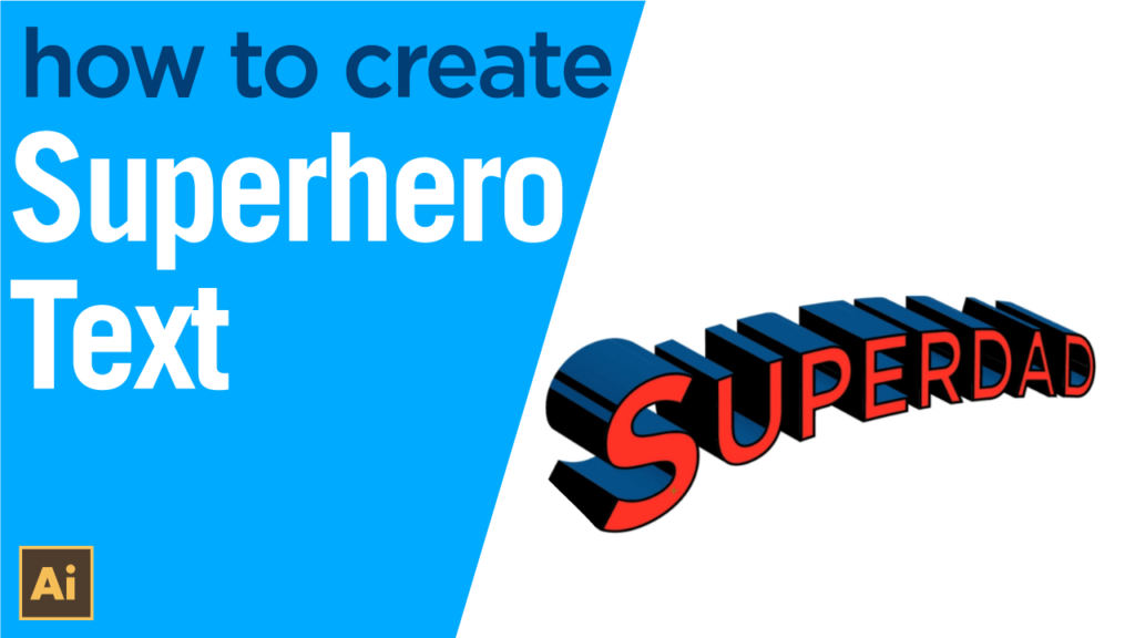 How to create Superman Style text in Illustrator