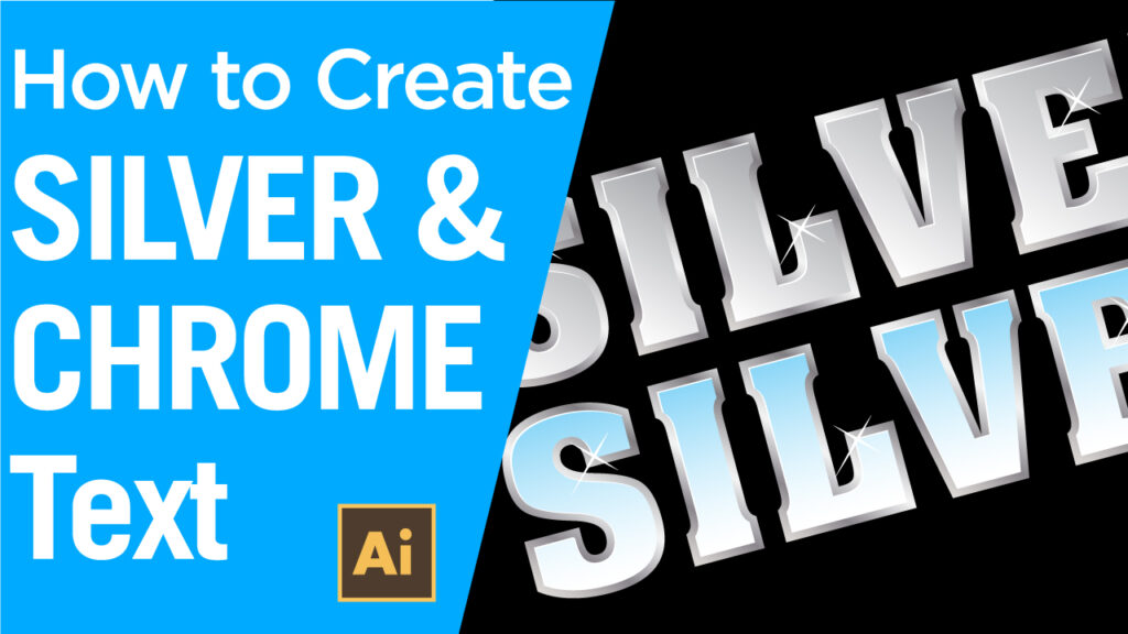 How to create silver and chrome text using Adobe Illustrator